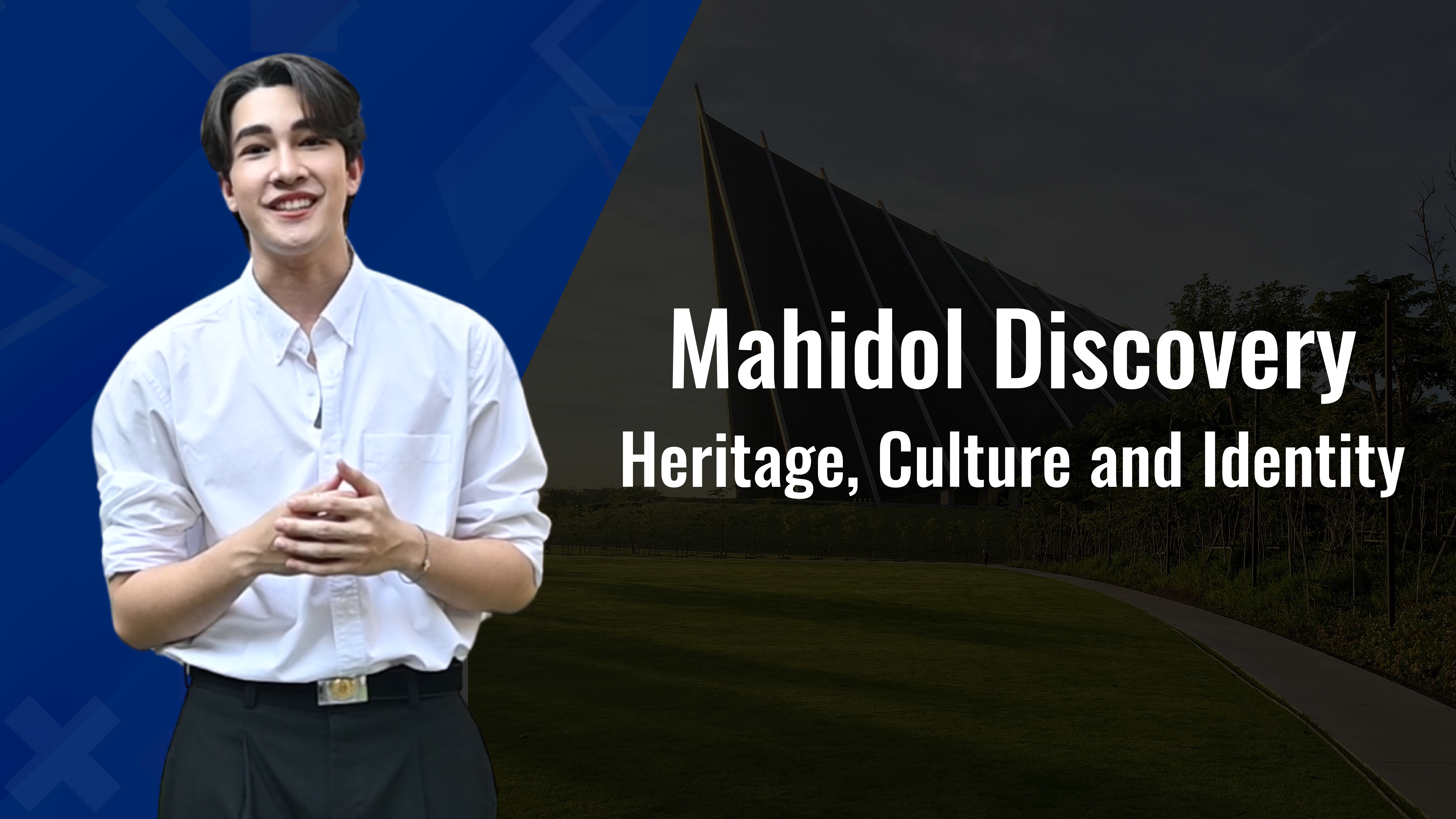 Mahidol Discovery: Heritage, Culture and Identity 039